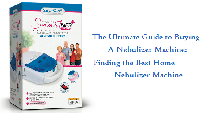 The Ultimate Guide to Buying a Nebulizer Online: Finding the Best Home Nebulizer Machine